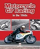 Motorcycle GP Racing in the 1960s