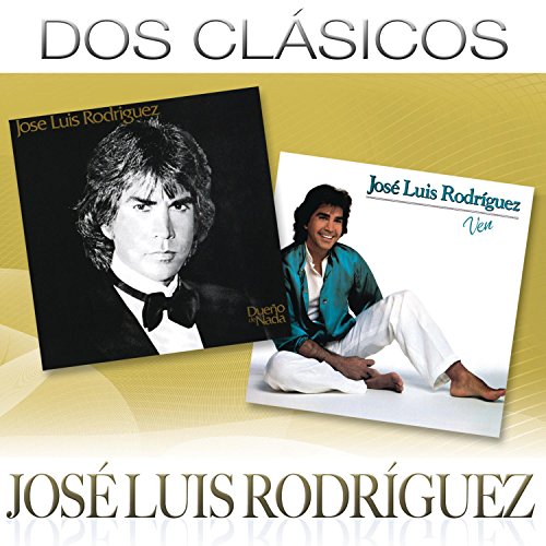 Jose Luis Rodriguez - Dos Clã¡sicos - Zortam Music