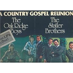 A Country Gospel Reunion by  The Oak Ridge Boys and The Statler Brothers 