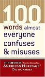 100 Words Almost Everyone Confuses and Misuses