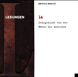 Bertolt Brecht Vol. 14 (Lesungen: Lehrgedicht Von der Natur der Menschen)
