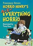 Horrid Henry's A-Z of everything horrid
