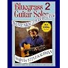 Bluegrass Guitar Solos Every Parking Lot Picker Should Know