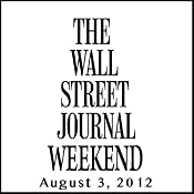Wall Street Journal Weekend Journal 08-03-2012 | []