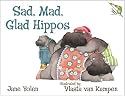 Sad, Mad, Glad Hippos (Alligator Tales)
