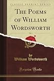 IMAGE OF The Poems of William Wordsworth, Vol. 1 (Classic Reprint)