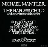 The Hapless Child And Other Inscrutable Stories