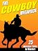 Books : The Cowboy Megapack: 25 Western Tales by Masters