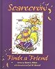 Scarecrow finds a friend by  Blume J Rifken; Carl W Wenzel 