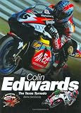 Colin Edwards: El Tornado de Texas