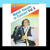 Mehdi Hassan In Concert Vol. 5