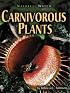 Carnivorous Plants (Nature Watch)