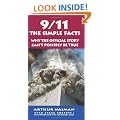 9/11: The Simple Facts: Why the Official Story Can't Possibly Be True (Real Story (Soft Skull Press))