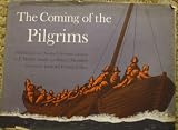 The Coming of the Pilgrims, Told from Governor Bradford's Firsthand Account