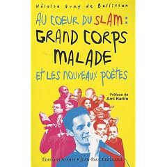 Au coeur du slam : Grand Corps Malade et les nouveaux po�tes