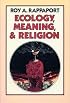 Ecology, Meaning, & Religion
