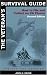 The Veteran's Survival Guide: How to File and Collect on VA Claims, Second Edition