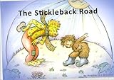 The Stickleback Road
