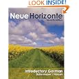 Neue Horizonte: Introductory German by David Dollenmayer, Thomas Hansen, and Ellen W. Crocker