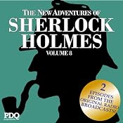 The New Adventures of Sherlock Holmes (The Golden Age of Old Time Radio Shows, Vol. 8) | [Arthur Conan Doyle]