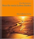 Sinn f&uuml;r mein Leben finden - Uwe B&ouml;schemeyer