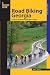 Road Biking Georgia: A Guide to the Greatest Bicycle Rides in Georgia (Road Biking Series)