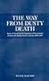 Way From Dusty Death: Turner and Newall and the Regulation of the British Asbestos Industry 1890s-1970