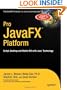 Pro JavaFX Platform: Script, Desktop and Mobile RIA with Java Technology (Expert's Voice in Java Technology)