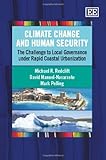 Climate change and human security : the challenge to local governance under rapid coastal urbanisation