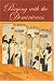 Books : Praying with the Dominicans: To Praise, to Bless, to Preach