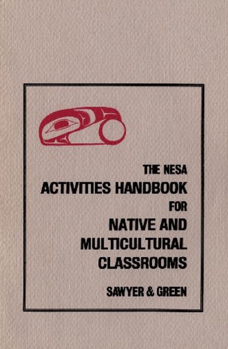 NESA: Activites Handbook for Native and Multicultural Classrooms: Volume 1
