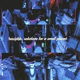 Solutions for a Small Planet an album by Haujobb