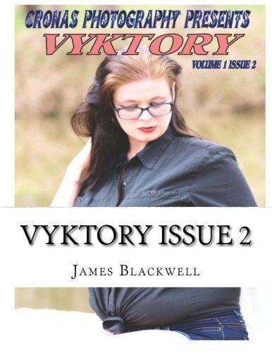 Vyktory Issue 2 (Cronas Photography Presents)