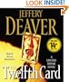 The Twelfth Card: A  Lincoln Rhyme Novel (Lincoln Rhyme Novels)