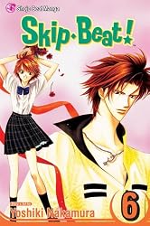 Skip Beat!, Vol. 6 (Skip Beat (Graphic Novels))