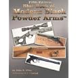 Blue Book of Modern Black Powder Arms by John B. Allen and S. P. Fjestad