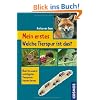 Mein erstes Welche Tierspur ist das?: �ber 50 unserer wichtigsten Tierspuren kennen lernen