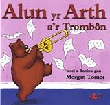 Alun yr Arth a'r trombôn