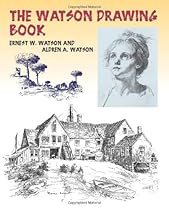 The Watson Drawing Book (Dover Art Instruction)