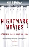 Nightmare Movies: Horror on Screen Since the 1960s