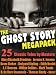 Books : The Ghost Story Megapack: 25 Classic Tales by Masters