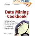 Data Mining Cookbook: Modeling Data for Marketing, Risk and Customer Relationship Management by Olivia Parr Rud