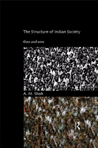 The Structure of Indian Society: Then and Now