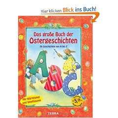 Das gro�e Buch der Ostergeschichten. Mit W�rfelspiel und Spielfiguren