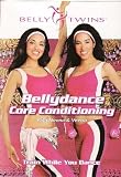Belly Twins - Bellydance Core Conditioning