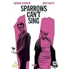 Sparrows Can't Sing [DVD]