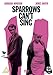 Sparrows Can't Sing [DVD]