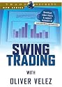 Swing Trading with Oliver Velez