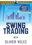 Swing Trading with Oliver Velez