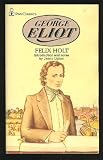 Felix Holt, the Radical